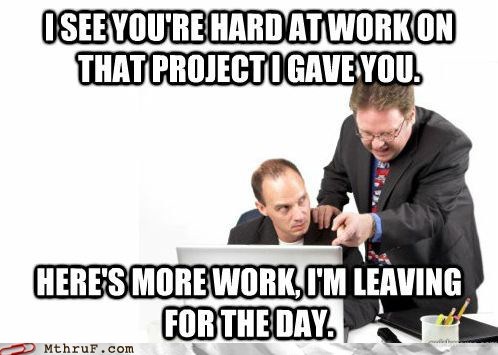 Monday Thru Friday: Scumbag Boss