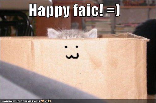 Happy faic! =)