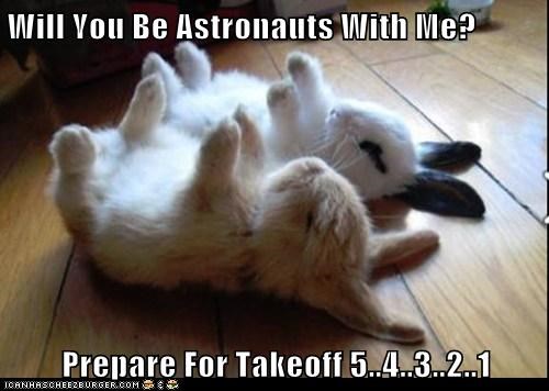 Will You Be Astronauts With Me?  Prepare For Takeoff 5..4..3..2..1