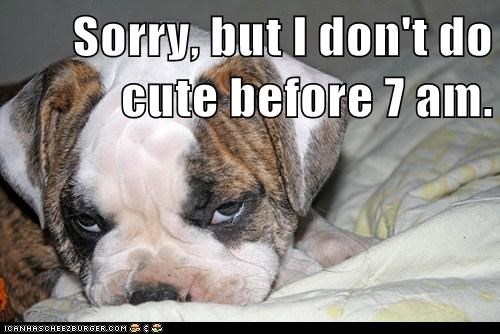 Itz 2 erly 2 b cyoot 