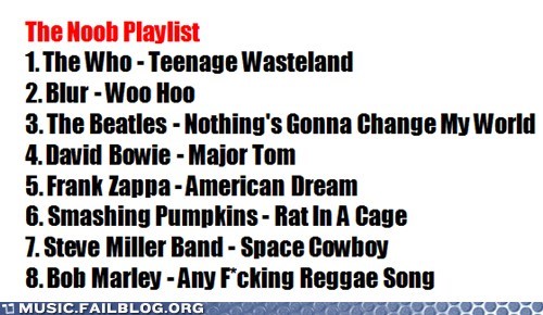 Song Titles on a N00b's Playlist