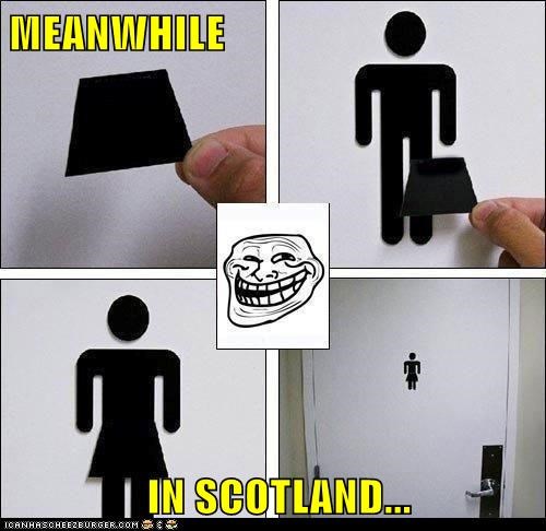 MEANWHILE   IN SCOTLAND...