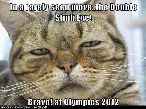 In a rarely seen move..the Double Stink Eye!  Bravo! at Olympics 2012