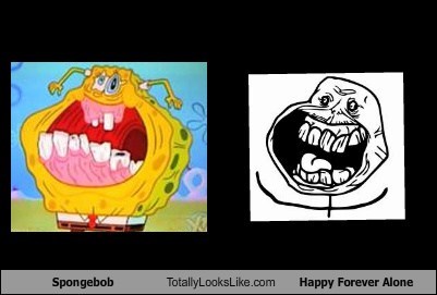 Spongebob Squarepants Totally Looks Like Happy Forever Alone