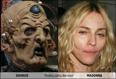 DAVROS (Doctor Who) Totally Looks Like MADONNA