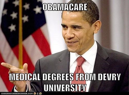 OBAMACARE  MEDICAL DEGREES FROM DEVRY UNIVERSITY