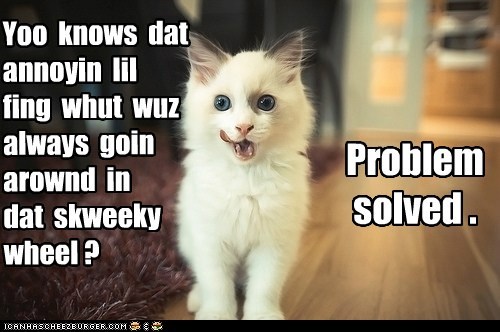 Yoo  knows  dat  annoyin  lil   fing  