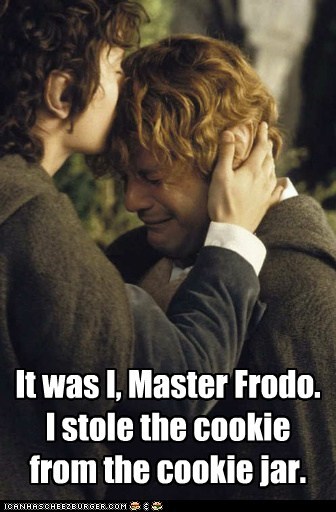Don't Cry Sam, We'll Simply Walk Into Mordor and Get Some More