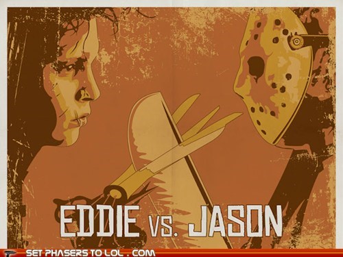 Eddie vs. Jason