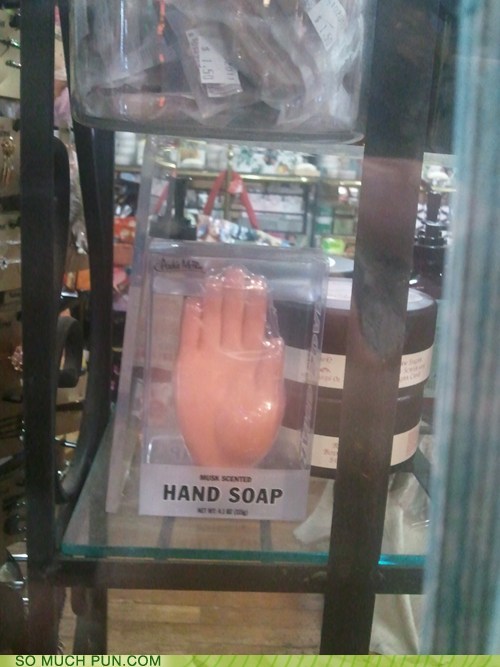 So Much Pun: Hand Soap