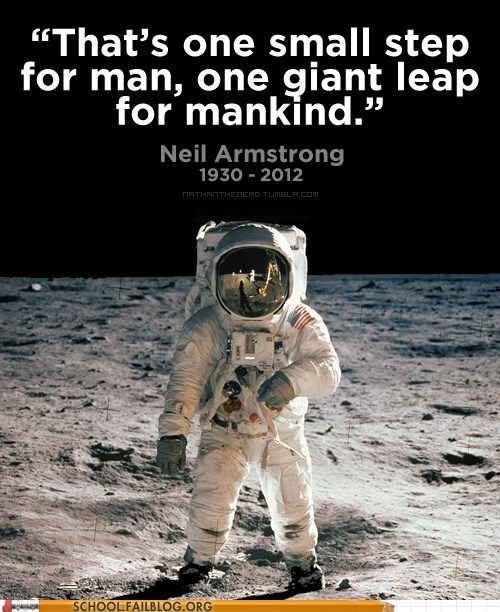Words of Wisdom: Rest in Peace Neil Armstrong