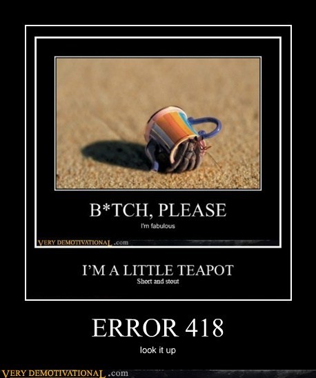 ERROR 418