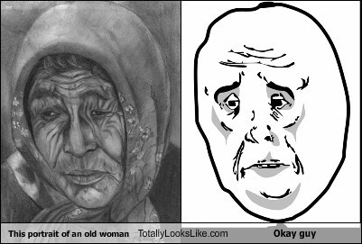 This Portrait of an Old Woman Totally Looks Like Okay Guy