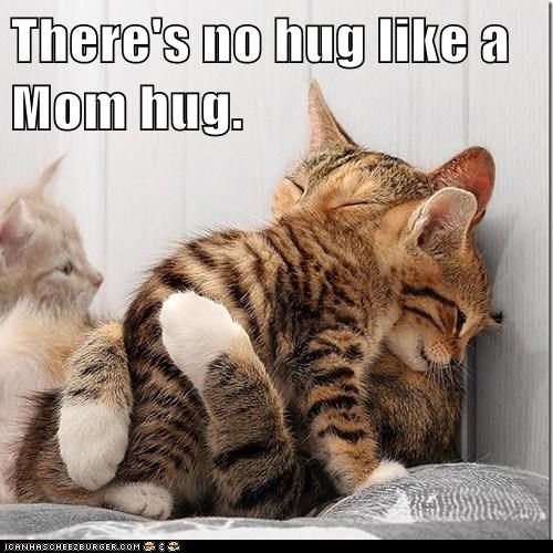 There's no hug like a Mom hug.