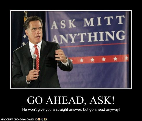 GO AHEAD, ASK!