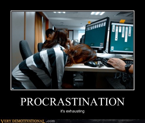 PROCRASTINATION