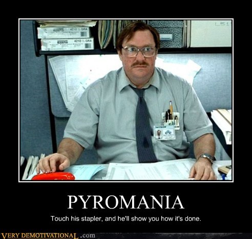 PYROMANIA