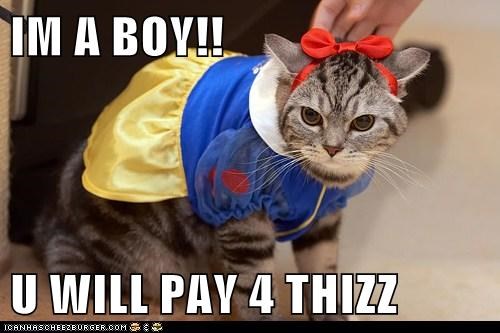 IM A BOY!!  U WILL PAY 4 THIZZ