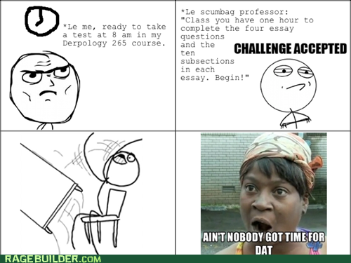 Ain't Nobody Got Time for Tests