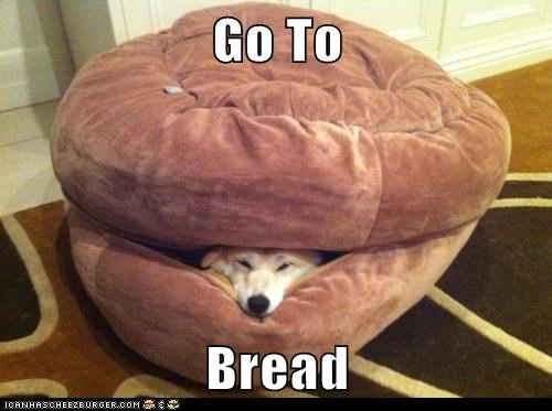 Go To   Bread