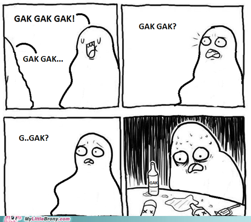 For Gak's Sake!