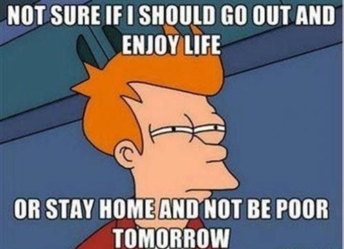 I Do Enjoy Not Being Poor...