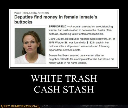 WHITE TRASH  CASH STASH