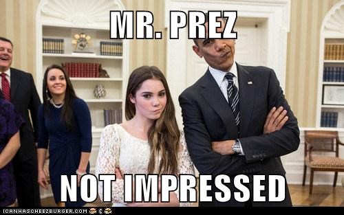 MR. PREZ  NOT IMPRESSED