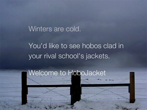 HoboJacket: The Politically Incorrect But Right Thing To Do