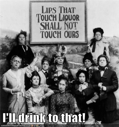 I'll drink to that!