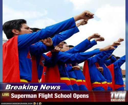 Breaking News - Superman Flight School Opens