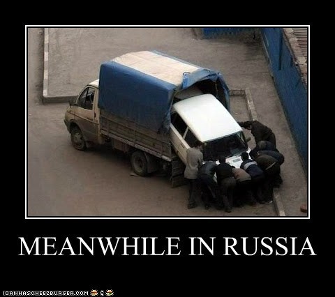Meanwhile In Russia