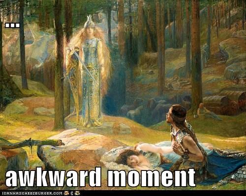...  awkward moment