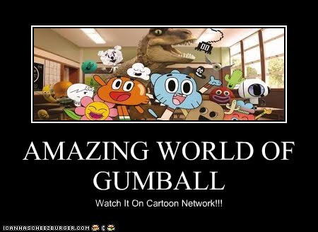 AMAZING WORLD OF GUMBALL