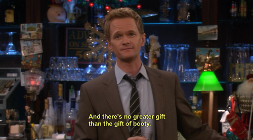 Barney Stinson Reminding You That Nothing Beats the Booty