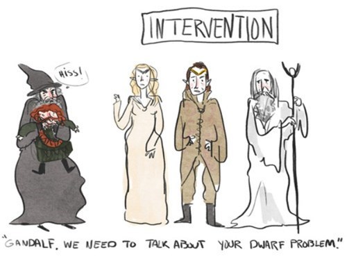 Gandalf, We're Here Because We Love You and We Want to Help You