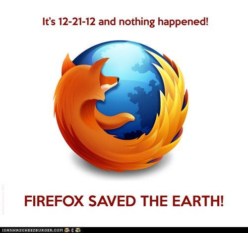 12-21-12! Firefox saves Earth!
