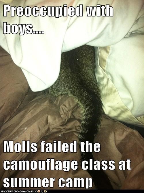 Preoccupied with boys….  Molls failed the camouflage class at summer camp