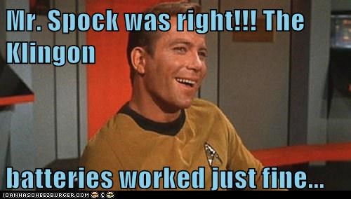 Mr. Spock was right!!! The Klingon  batteries worked just fine...