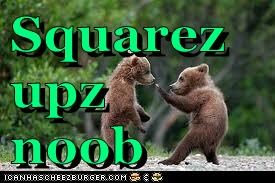 Squarez  upz noob