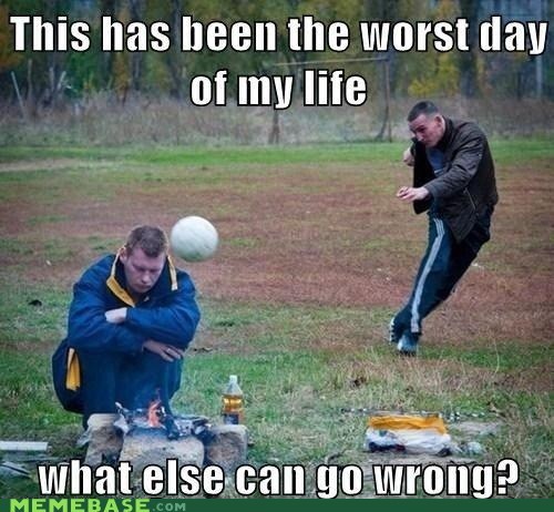 It Can Always Get Worse