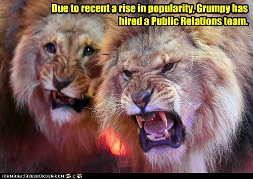 Grumpy's PR Team in Action at a Recent Grumpy News Conference.