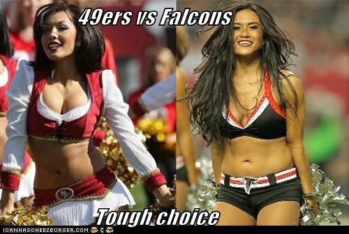 49ers vs Falcons                       Tough choice