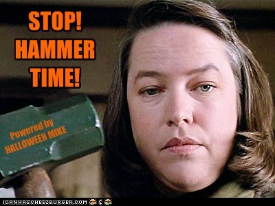 HAMMER TIME!