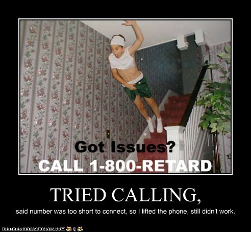 TRIED CALLING,