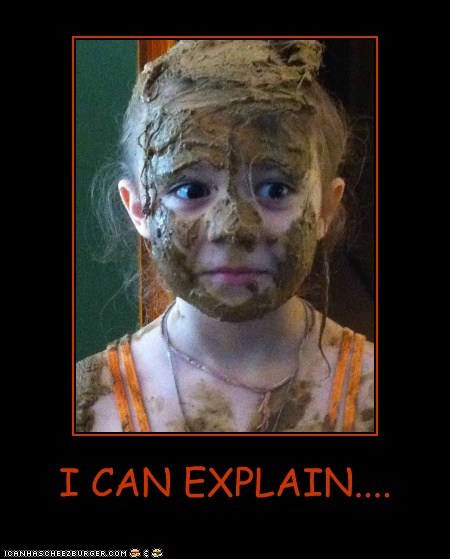 I CAN EXPLAIN....