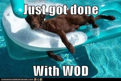 Just got done  With WOD