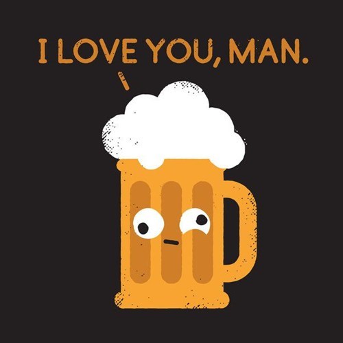 I Love You Too, Beer
