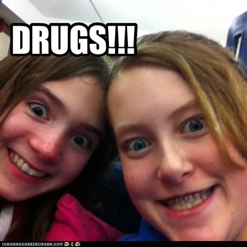 DRUGS!!!