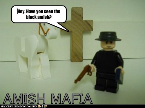 Hey. Have you seen the black amish?